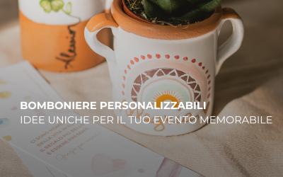 Bomboniere Personalizzabili: Idee Uniche per un Evento Memorabile