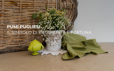 Pumi Pugliesi: Il Simbolo di Prosperità e Fortuna
